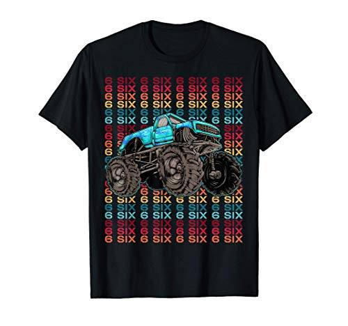 6 Years Old Monster Truck 6th Birthday Truck Party T-Shirt 6 Years Old Monster Truck 6th Birthday Truck Party T-Shirt