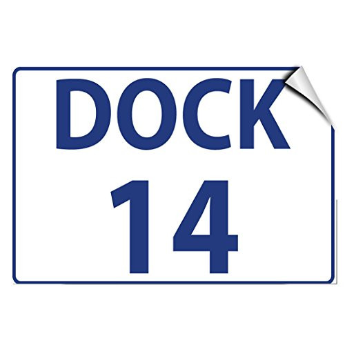 Dock 14 Activity Loading Zone Loading Dock Number LABEL DECAL STICKER Sticks to Any Surface