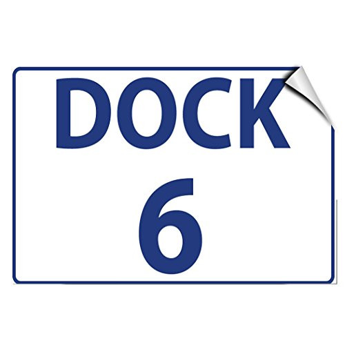 Dock 6 Activity Loading Zone Loading Dock Number LABEL DECAL STICKER Sticks to Any Surface