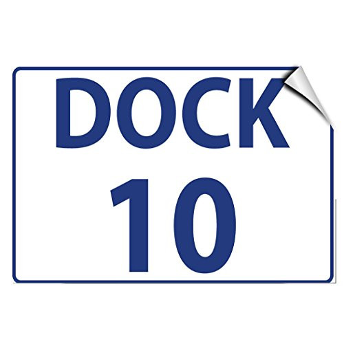 Dock 10 Activity Loading Zone Loading Dock Number LABEL DECAL STICKER Sticks to Any Surface