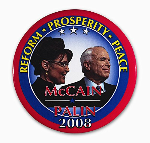 Presidential Campaign 2008 Ncampaign Button For Republican Presidential And Vice Presidential Candidates John Mccain (Right) And Sarah Palin 2008 Poster Print by (18 x 24)