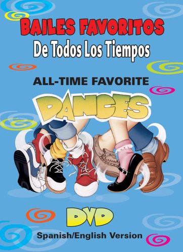 Bailes Favoritos De Todos Los Tiempos: All Time Favorite Dances
