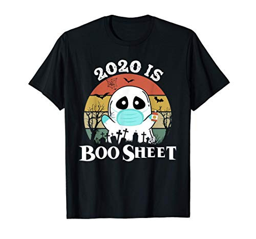 2020 Is Boo Sheet Halloween Ghost Wear Mask Vintage Retro T-Shirt