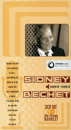 Classic Jazz Archive - Sidney Bechet -2xCD  and  booklet-