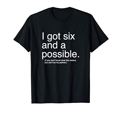 I got six and a possible spades culture T-Shirt