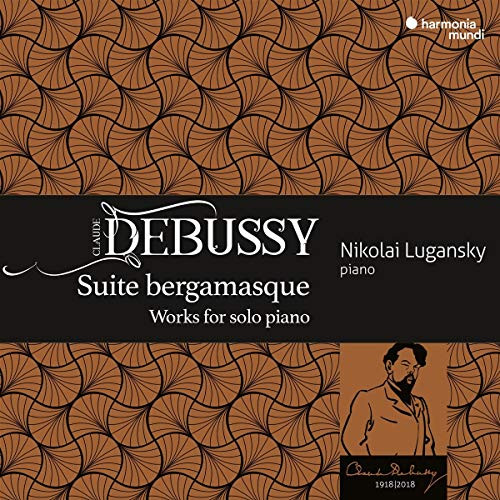 Debussy: Suite Bergamasque - Works For Solo Piano