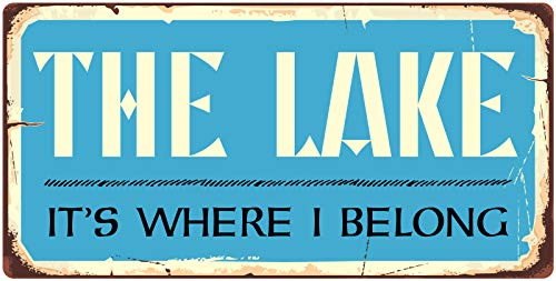 StickerPirate 1044HS The Lake Its Where I Belong 5"x10" Aluminum Hanging Novelty Sign