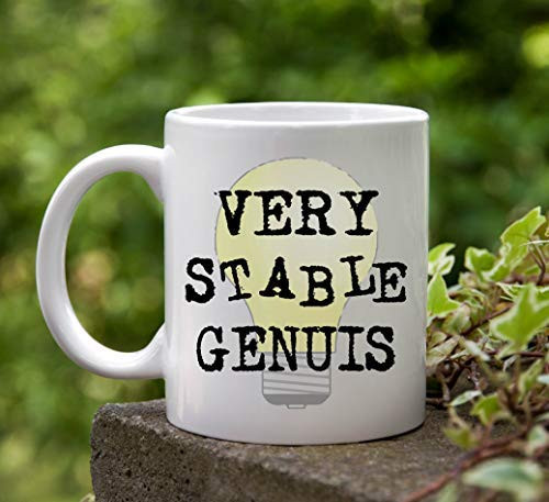 Very Stable Genius,donald trump,trump gift,funny trump mug,gift for dad,father's day gift,funny gift,I am a genius,stable genuis,fathers day Very Stable Genius,donald trump,trump gift,funny trump mug,gift for dad,father's day gift,funny gift,I am a genius,stable genuis,fathers day