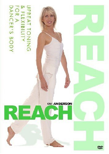 Kari Anderson: Reach - Upbeat Toning  and  Flexibility for a Dancer's Body