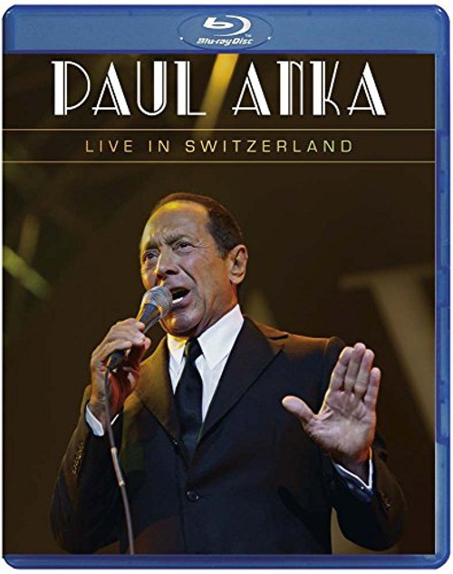 Paul Anka: Live in Switzerland [Blu-ray- Paul Anka: Live in Switzerland [Blu-ray-