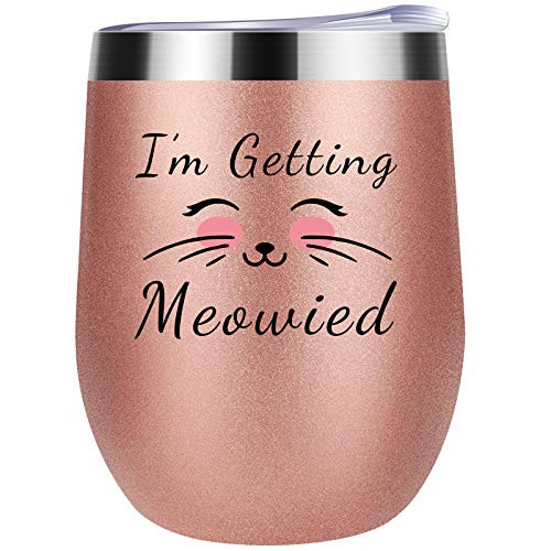 Im I'm getting meowied wine tumbler unique wedding engagement bridal shower gifts for fiancee bride cat lover cute funny stemless wine tumblers 12oz evening tumbler for her