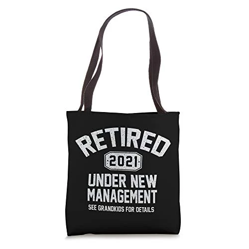 Retired 2021 Funny retirement gift, Grandparent gift Tote Bag