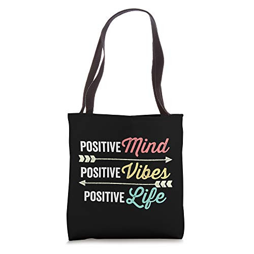 Positive Mind Positive Vibes Positive Life Arrows Tote Bag