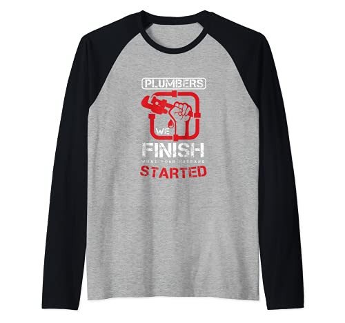Plumber Pipefitter Plumbing Finish What Your Husband Started Raglan Baseball Tee