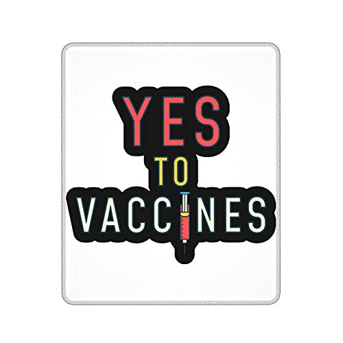 Yes to Vaccines Pro Vaccination Mouse Pad Unique Printed Mouse Mat for Computers Laptop,Game Players, Office, Study