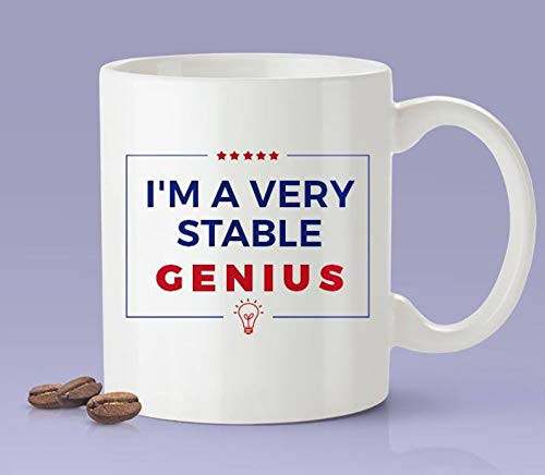 I39m A Very Stable Genius Mug - Inspired By Donald Trump - Presidential Joke Mug I39m A Very Stable Genius Mug - Inspired By Donald Trump - Presidential Joke Mug