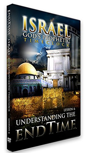 Understanding the End Time: Israel, God's Prophetic Time Clock, Level I, Lesson VI, Updated Edition