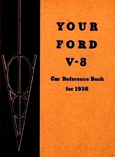 1936 Ford V-8 V8 Owners Manual User Guide Reference Instruction Operator Book