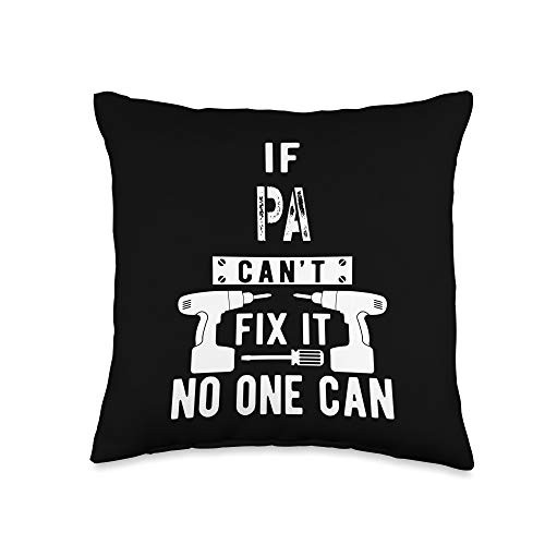 Unique Christmas Birthday Father's Day Gifts Shop If Pa Can't Fix It No One Can Grandpa Throw Pillow, 16x16, Multicolor