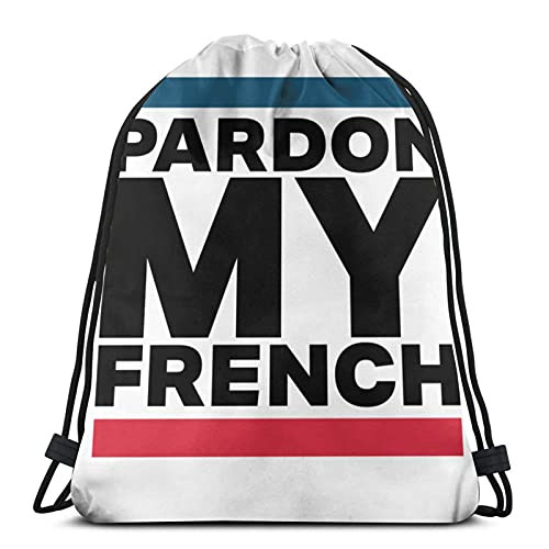 Pardon My French Pullover Hoodie Drawstg Bag Sports Fitness Bag Travel Bag Gift Bag