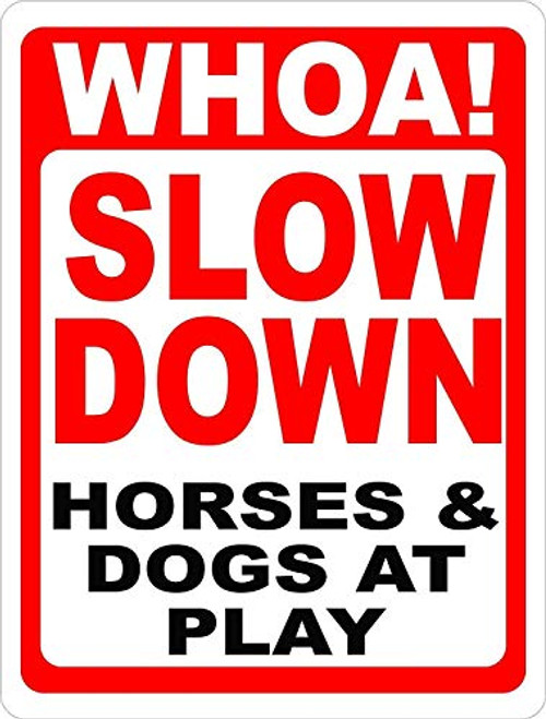 Aekhamu Warning Sign Whoa Slow Down Horses  and  Dogs at Play Sign. Safety for Horse Stables  and  Pastures Road Sign Business Sign 8X12 Inches Aluminum Metal Tin Sign