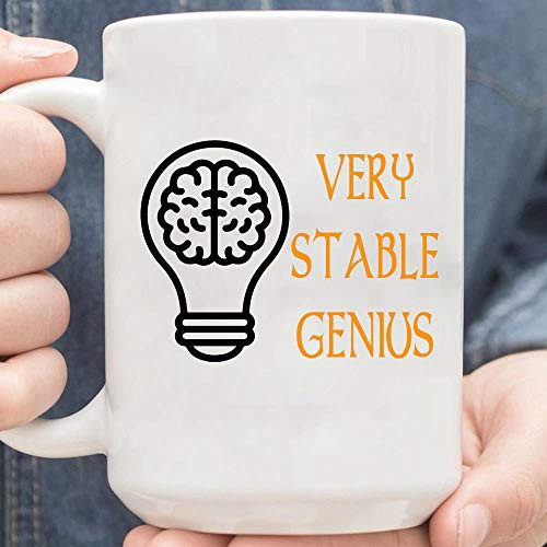 Very Stable Genius Coffee Mug