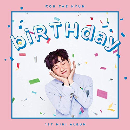 Interpark ROH TAE Hyun JBJ - Birthday -1st Mini Album- CD plusBooklet plus2Photocard plus1Transparent Sticker
