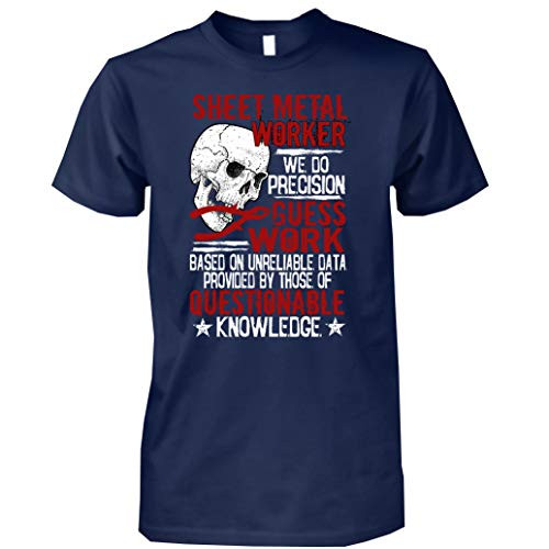 Metal Sheet Metal Worker - Funny Sheet Metal Worker Gifts T-Shirt Unisex -M,Navy-