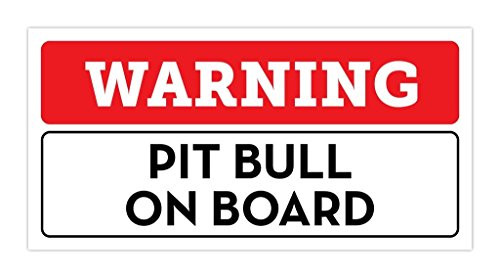 Funny Warning Pit Bull On Board Bumper Sticker Vinyl Decal 3"x 6"