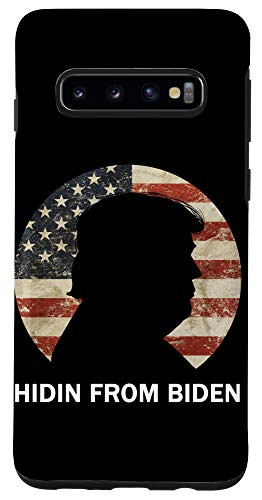 Galaxy S10 Hidin From Biden Vintage American Flag Republican Case