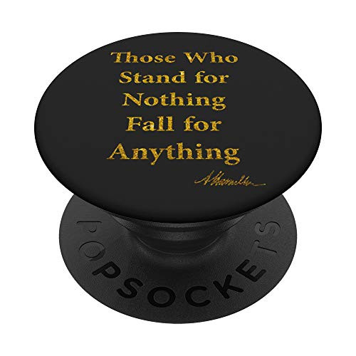 Alexander Hamilton Quote in Gold PopSockets PopGrip: Swappable Grip for Phones  and  Tablets