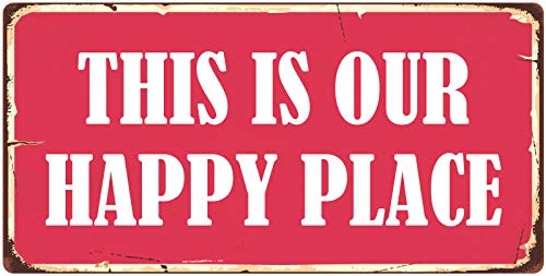 This is Our Happy Place Hanging Novelty Sign- Vintage Aluminum Metal Signs Tin Plaque Wall Art Poster for Garage Man Cave Beer Cafe Bar Pub Club Patio Home Decor 6 x 12 Inches