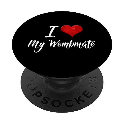 Funny Adult Twin Gift I Love My Wombmate Sisters Brothers PopSockets PopGrip: Swappable Grip for Phones  and  Tablets