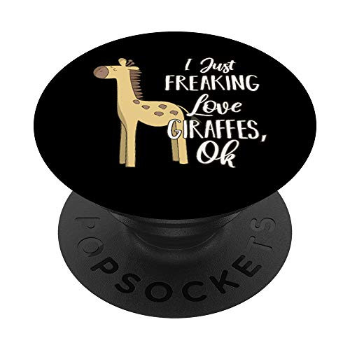 I Freaking Love Giraffes - Giraffe PopSockets Grip and Stand for Phones and Tablets