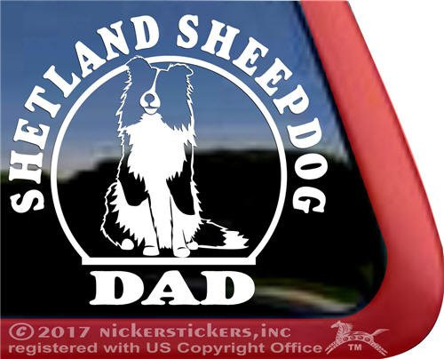 Shetland Sheepdog Dad Vinyl Sheltie Dog Window Car Truck RV Tablet Laptop Decal Sticker