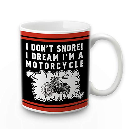I'm a Motorcycle Mug I Don't Snore I Dream I'm a Motorcycle Gag Gifts for Biker Lover Motorcycle Mugs Fathers Day Gifts for Dad Biker Lover Father Grandpa from Daughter Son Harley Mug 15OZ