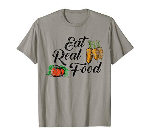 Eat Real Food Shirt- Farm to Table- Support Local Health