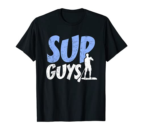 Stand Up Paddling Sup Guys Water Sport Board Surfing Paddler T-Shirt