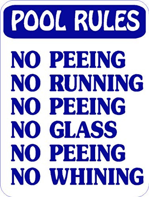 12x8 Aluminum FUNNY Swimming Pool Rules Sign