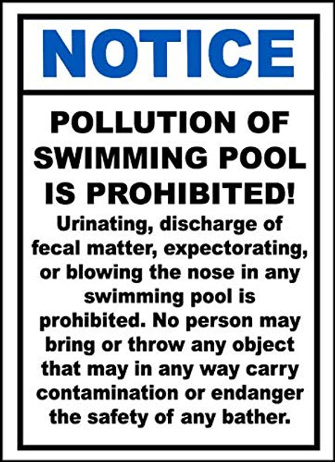 Traffic Signs - Pollution of The Pool is Prohibited Sign 12 x 8 Aluminum Sign Street Weather Approved Sign 0.04 Thickness - 1 Sign