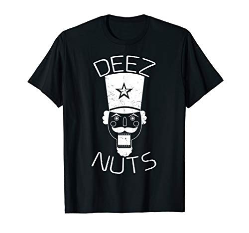Ugly Christmas Nutcracker Deez Nuts Xmas T-Shirt