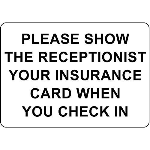 Joycenie Tin Sign Great Aluminum Sign Please Show Receptionist Insurance Card When Check in Indoor Outdoor Metal Sign Vintage Retro Wall Decor 12x8 Inch