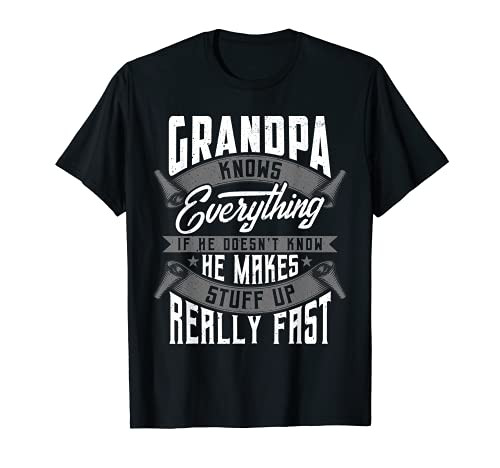 Mens Grandpa Knows Everything Funny Grandpa Fathers Day Gifts T-Shirt