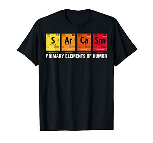 Sarcasm Elements of Humor Periodic Table Graphic T-Shirt