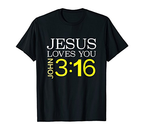 Jesus Loves You T Shirt John 3:16 Bible Verse Shirt Jesus Loves You T Shirt John 3:16 Bible Verse Shirt