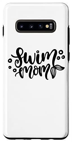 Galaxy S10 Plus  Swim Mom Funny Saying Swimming Pool Time Case