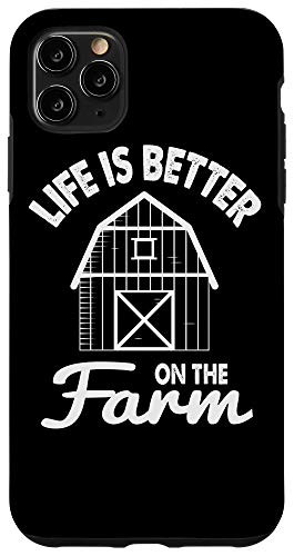 iPhone 11 Pro Max Life Is Better On The Farm Cute Farm To Table Case