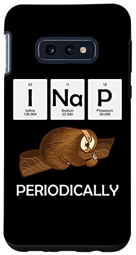 Galaxy S10e Funny Chemistry Science Humor Sloth Lover I Nap Periodically Case
