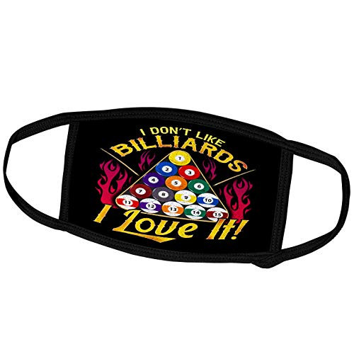 3dRose I Dont Like Billiards I Love it Pool Billiard Snooker - Face Masks -fm-326119-3-