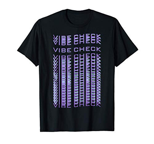Vibe Check - Vaporwave Aesthetic Meme Quote - Wave Design T-Shirt Vibe Check - Vaporwave Aesthetic Meme Quote - Wave Design T-Shirt
